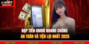 nạp tiền KM88