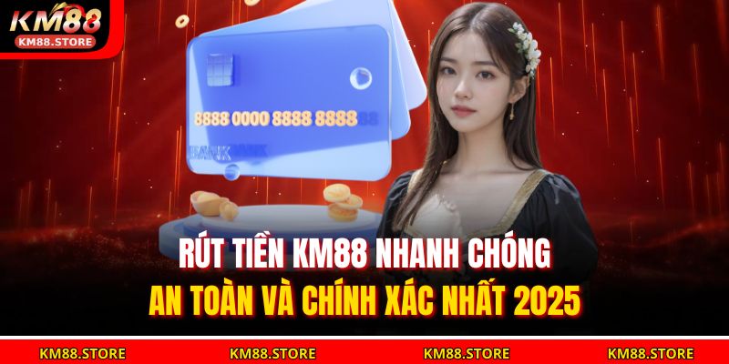 rút tiền KM88
